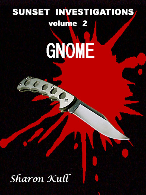 Title details for Gnome by Sharon Kull - Available